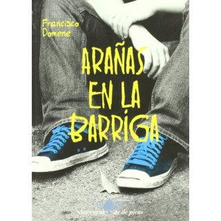 ARAÑAS EN LA BARRIGA (Primera edición)